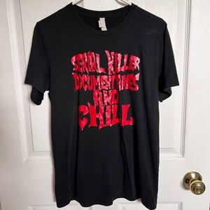 Bella Canvas Black Tee with Red 'Serial Killer Documentaries and Chill' Graphic